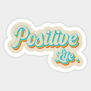 vintage color positive life Sticker